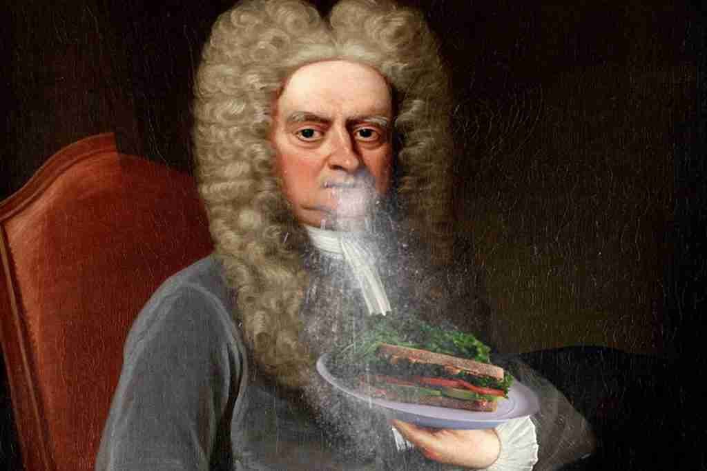 Newton Sneezing on a Sandwich